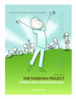 A Holistic Vision of Islamic Education-Tarbiyah Curriculum